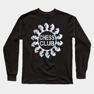 Funny chess club gift Long Sleeve T-Shirt